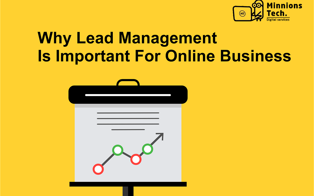 Why Lead Management is important for online business?