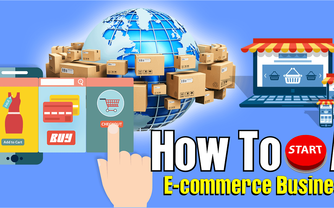 How to start an E-commerce business?