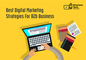 Best digital marketing strategies for B2B business 