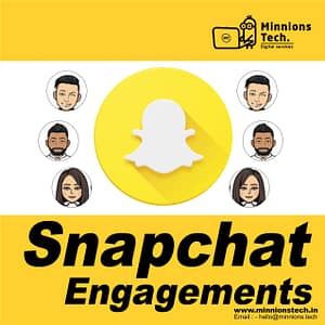 Snapchat engagements