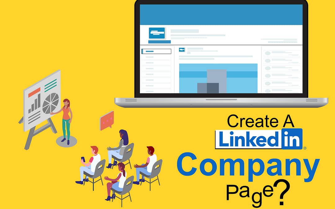How To Create a LinkedIn Company Page?