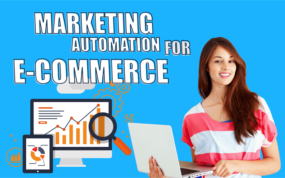 Marketing Automation For E-commerce